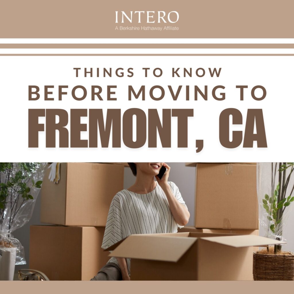 Top 10 Things to Know Before Moving to Fremont, CA